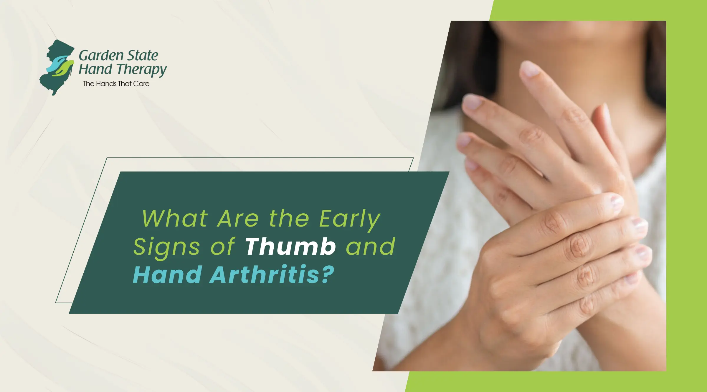 What Are the Early Signs of Thumb and Hand Arthritis